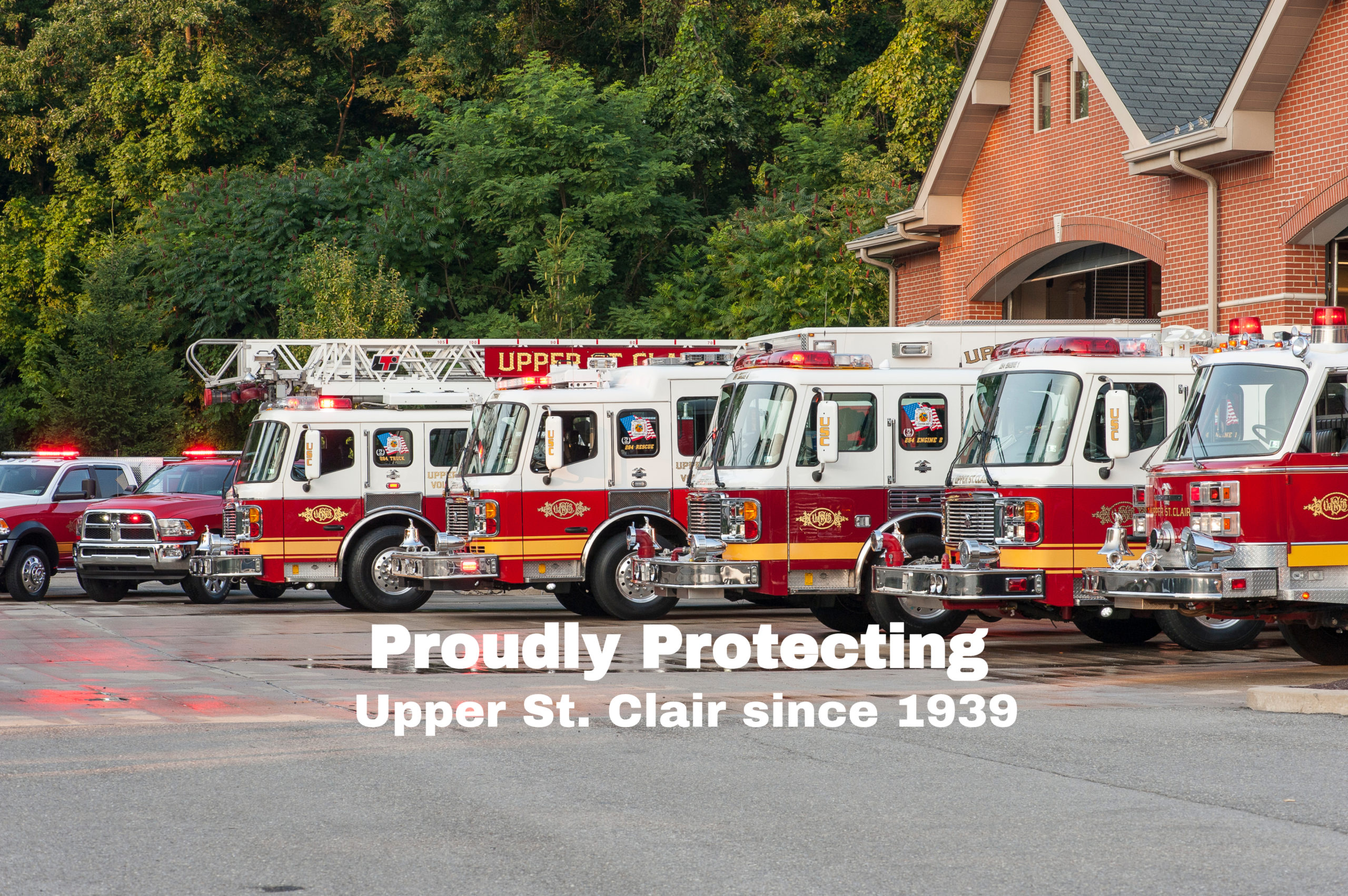 Upper Saint Clair Volunteer Fire Department Upper Saint Clair Volunteer Fire Department